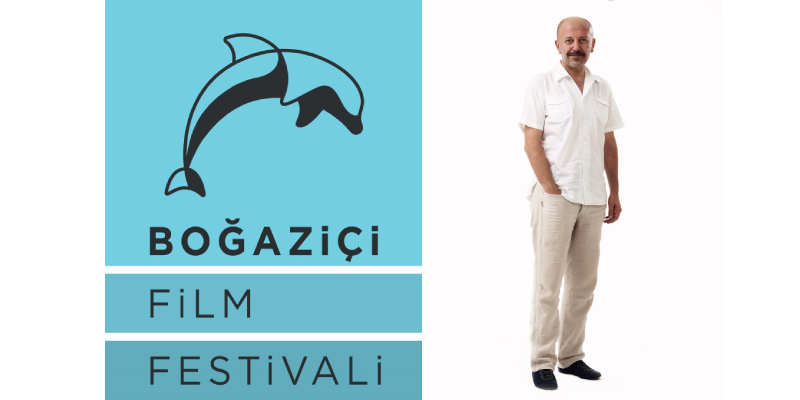 12. Boğaziçi Film Festivali’nde Ulusal Yarışma, Yönetmen ve Yapımcı Atalay Taşdiken’e emanet