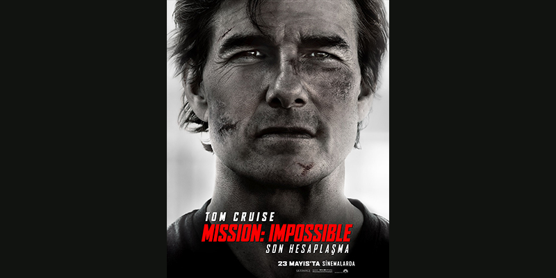 Mission: Impossible – Son Hesaplaşma Filminin Karakter Afişleri Paylaşıldı