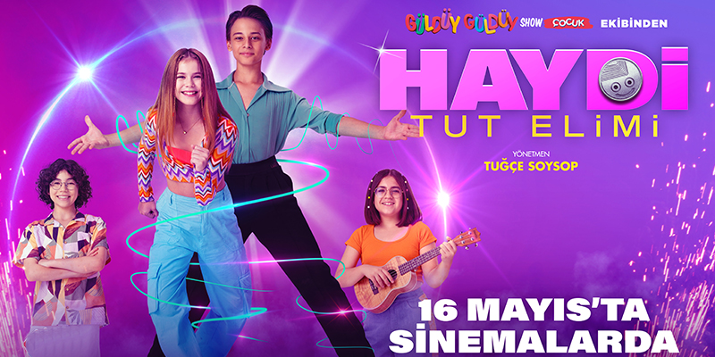 “Haydi Tut Elimi” 16 Mayıs’ta Vizyonda