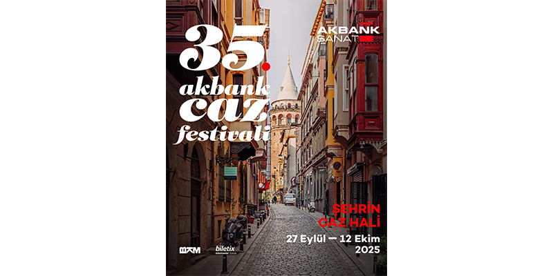 35. Akbank Caz Festivali’nde sahne alacak ilk isimler belli oldu