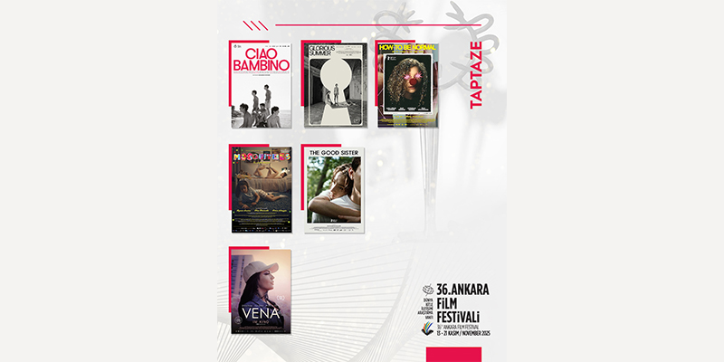 Ankara Film Festivali’nde ‘Taptaze’ filmler