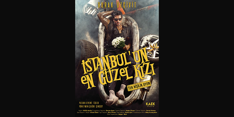 Burak Özçivit “İstanbul’un En Güzel Kızı” İle Tiyatro Sahnesinde