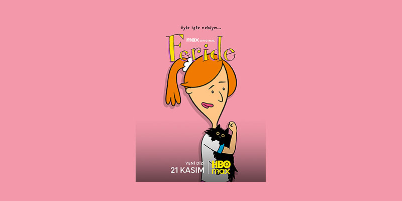 Türkiye’nin İlk Yetişkin Animasyon Dizisi ‘Feride’ HBO Max’te Yayında