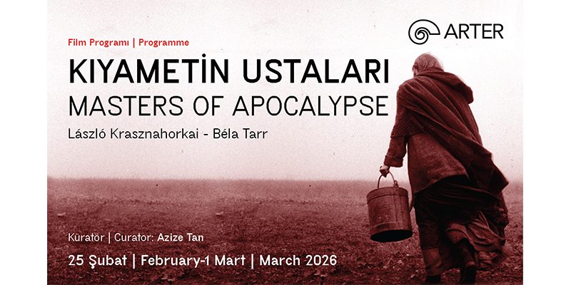 “Kıyametin Ustaları” Film Programı Arter’de
