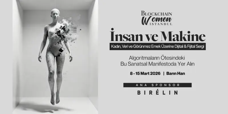 “İnsan ve Makine” Sergisi 8 Mart’ta Kapılarını Açıyor