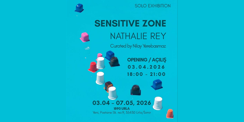 Sensitive Zone: Nathalie Rey 1890 Creative Chaos Project Galeri’de
