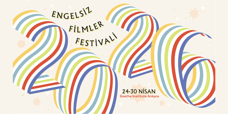 Engelsiz Filmler Festivali 24 – 30 Nisan’da Ankara’da