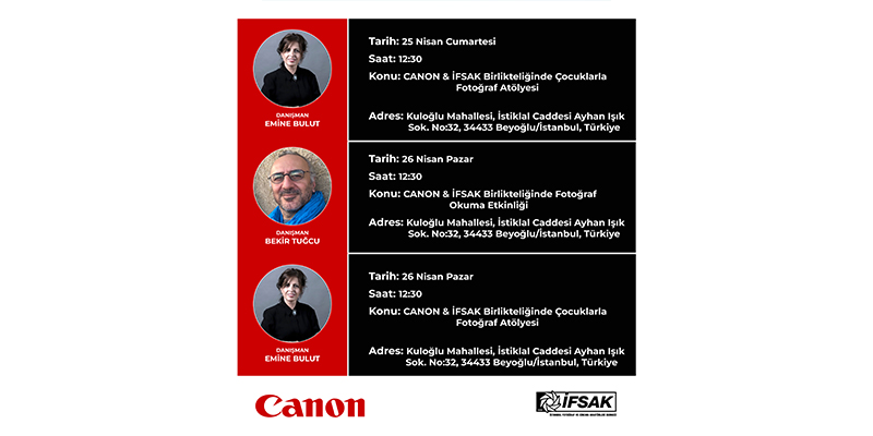 Canon & İFSAK İş Birliğiyle Küçük Gözlerden Büyük Hikâyeler