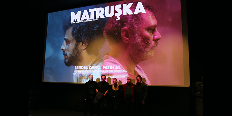 Baturhan Bilgin’in Kısa Filmi “Matruşka” Özel Gösterimiyle Seyirciyle Buluştu