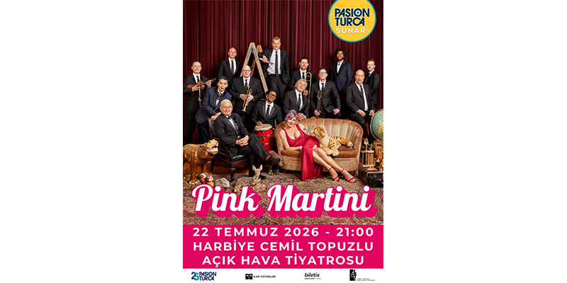 Pink Martini, 22 Temmuz’da İstanbul’da