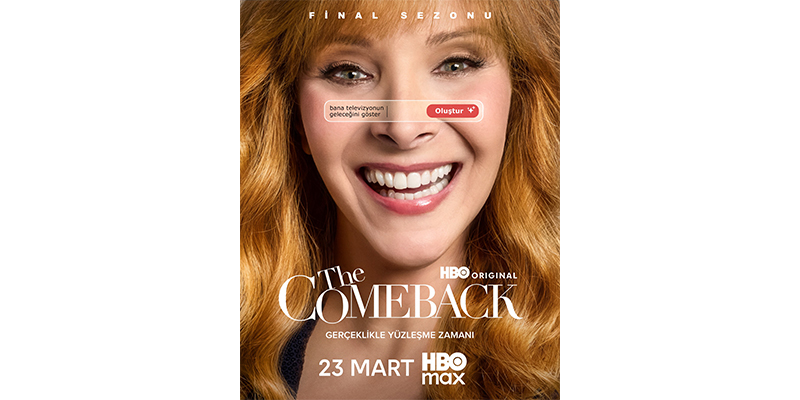 ‘The Comeback’ Üçüncü ve Final Sezonuyla 23 Mart’ta HBO Max’te Yayında!