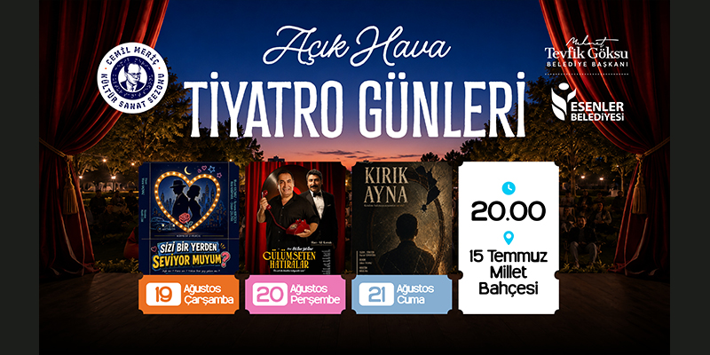 Esenler’de Açık Hava Tiyatro Günleri başlıyor