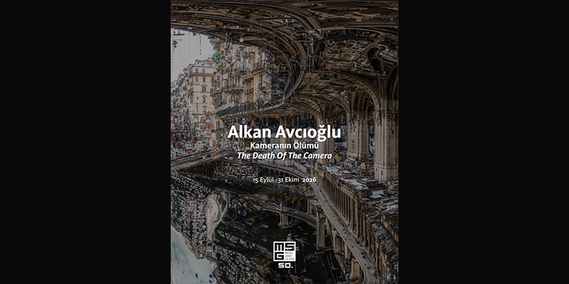 Alkan Avcıoğlu’nun Türkiye’deki ilk kişisel sergisi: “Kameranın Ölümü”