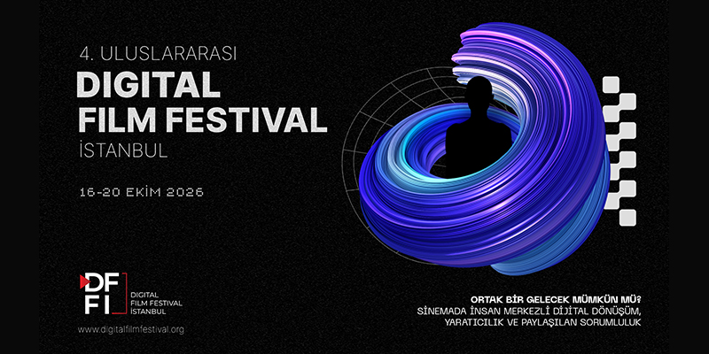 4. Uluslararası Digital Film Festival İstanbul’da Finalistler Belirlendi